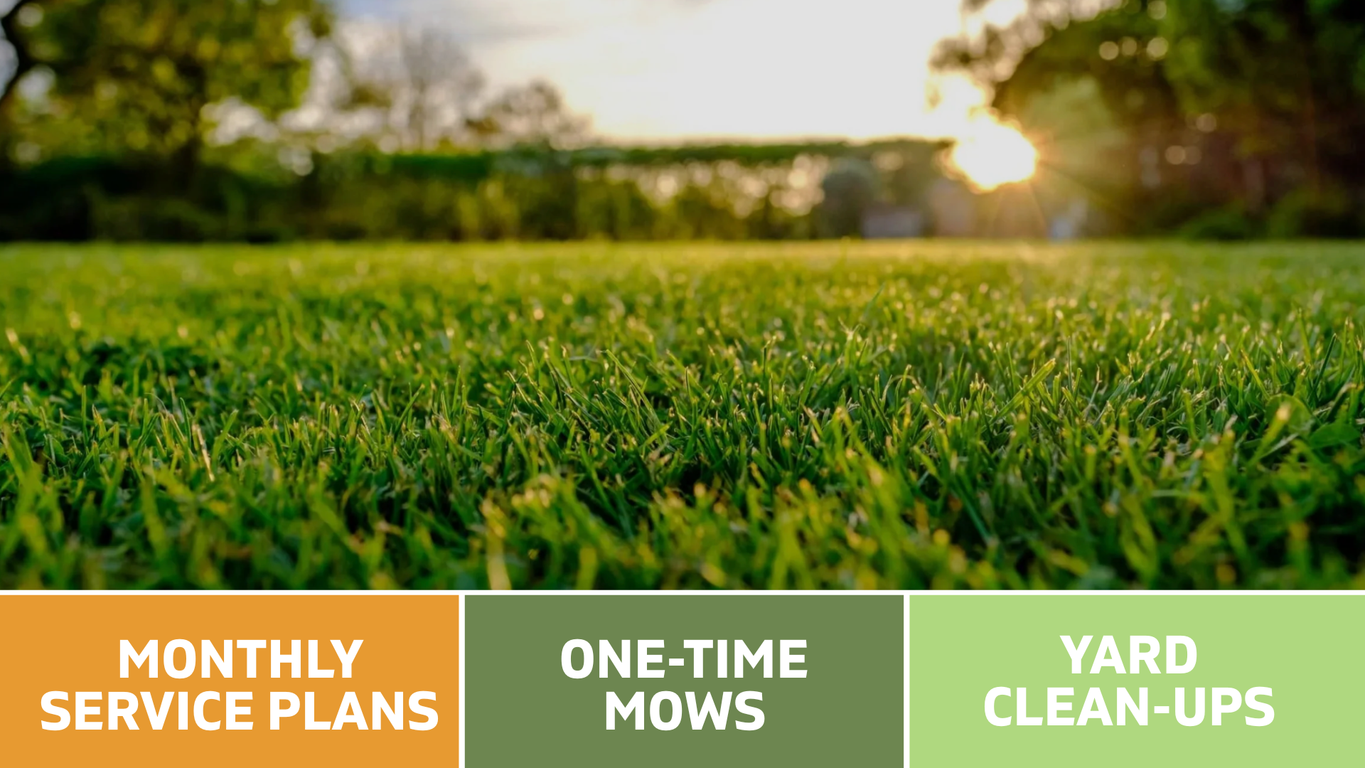 Monthly Service Plans - One-Time Mows - Yard Clean-ups